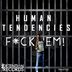 Cover art for "Human Tendencies — F*Ck 'Em!"