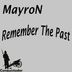 Cover art for "Mayron — Remember the Past"