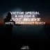 Cover art for "Victor Special, Milosh K — Just Believe (André Wildenhues Radio Edit Remix)"