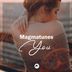 Cover art for "Magmatunes — You"