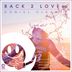 Cover art for Back 2 Love