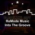 Cover art for "ReMode Music — Into the Groove"