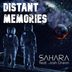 Cover art for "SAHARA — Distant Memories feat. Josh Dreon"