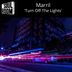 Cover art for "Marril — Turn off the Lights"