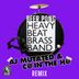 Cover art for "Heavy Beat Brass Band, AJ Mutated, C@ In The H@ — Beer Pong (AJ Mutated & C@ In The H@ Remix)"