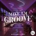 Cover art for Make Em Groove
