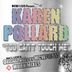 Cover art for "Karen Pollard — You Can't Touch Me (Murk Mix)"