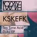 Cover art for "KSKEFK — Tea Time Acid Dubs"