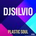 Cover art for "DJSILVIO — Plastic Soul"