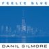 Cover art for "Danil Gilmore — Feeling Blue"