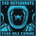 Cover art for "The Astronauts — They Are Coming (Ramses Remix)"