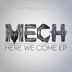 Cover art for "Mech — Here We Come"