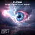 Cover art for "Futch — Subconscious Mind"