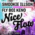 Cover art for "Smookie Illson, Fly Boy Keno — Nice Flow"