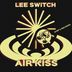 Cover art for "Lee Switch — Air Kiss (Original mix)"