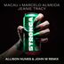 Cover art for "Macau, Marcelo Almeida, Jeanie Tracy — STRONGA (Allison Nunes & John W Remix)"