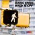 Cover art for "Mario Chris — Walk It Off"