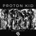 Cover art for "Proton Kid — Never Ending (GIIEP011)"