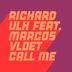 Cover art for "Richard Ulh — Call Me feat. Marcos Vloet (Extended Mix)"