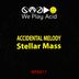 Cover art for "Accidental Melody — Stellar Mass (Original Galactic Mix)"