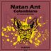 Cover art for "Natan Ant — Colombiano (Original Mix)"