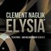 Cover art for "Clement Naglik — Elysia (Original Mix)"