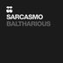 Cover art for "Sarcasmo — Baltharious (Original Mix)"