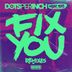 Cover art for "Dots Per Inch, Bia, Furtherance — Fix You (Furtherance Remix)"