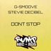 Cover art for "G Smoove, Stevie Decibel — Don't Stop"