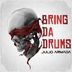 Cover art for "Julio Armada — Bring Da Drums (Original Mix)"