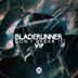 Cover art for "Bladerunner — Don't Break It (VIP)"