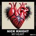 Cover art for "Nick Knight — My Heart (Original Mix)"