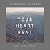 Cover art for "Mylod, Beppe Mancino Dj — Your Heart Beat feat. Alex Rispoli (Radio Edit)"