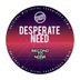 Cover art for Desperate Need