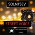 Cover art for "Solntsev — Street Voice (Original Mix)"