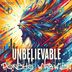 Cover art for Unbelievable