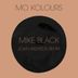 Cover art for "Mo Kolours — Mike Black (John Wizards Remix)"