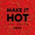 Cover art for "David Mel — Make It Hot feat. Yakka (Original Mix)"