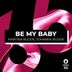 Cover art for "Martina Budde, Johanna Budde — Be My Baby (Radio-Edit)"