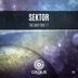 Cover art for "Sektor — Nowhere To Find (Original Mix)"