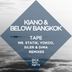 Cover art for "Kiano, Below Bangkok — Tape"