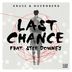 Cover art for Last Chance feat. Stee Downes