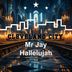 Cover art for "Mr Jay — Hallelujah"