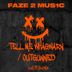 Cover art for "FAZE2MUS1C — Tell Me Whagwarn"