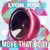 Cover art for "Lyon Kise — Move That Body"