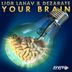 Cover art for "Lior Lahav, Dezarate — Your Brain"