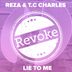 Cover art for "Reza, T.C. Charles — Lie to Me (Original Mix)"