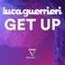 Cover art for "Luca Guerrieri — Get Up"