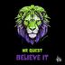 Cover art for "Mr Quest — Believe It (Jungle Mix)"