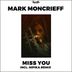 Cover art for "Mark Moncrieff — Miss You"